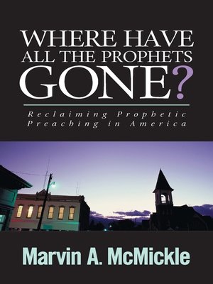 cover image of Where Have All the Prophets Gone